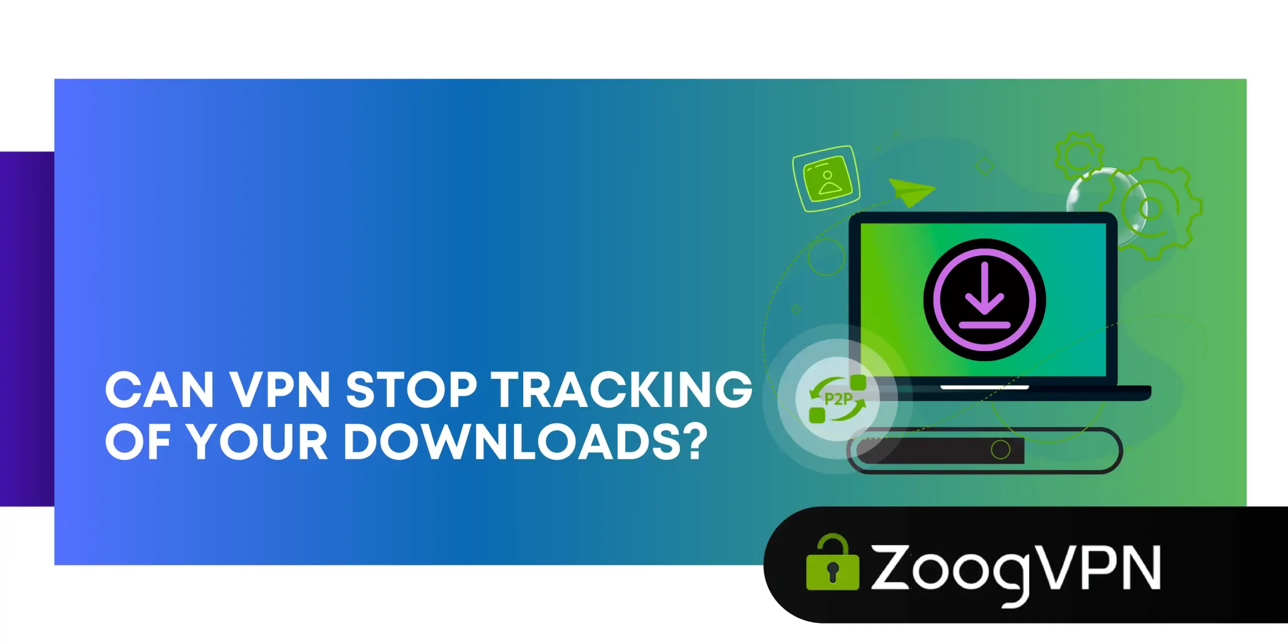 can a vpn stop tracking of your downloads scaled
