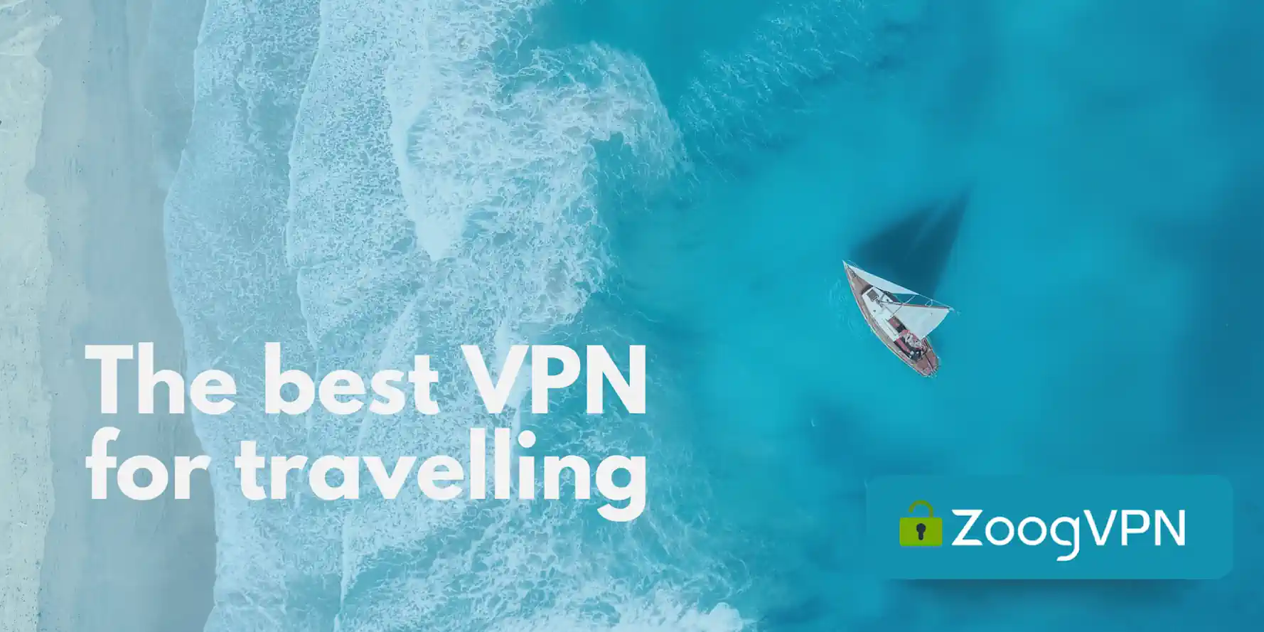 The best vpn for travelling